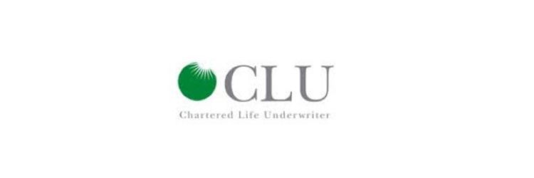 Chartered Life Underwriter (CLU®) Designation